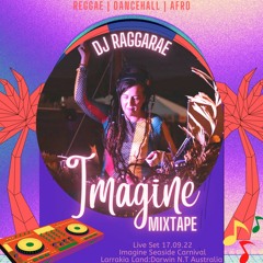 IMAGINE Mixtape - Reggae | Dancehall | Afro - LIVE DJ SET Sept 17th 2022