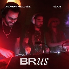 BRUS 06 – Mondo Village