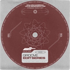 Calvin Harris & Love Regenerator - Hypnagogic (Novelty Edit) [Free DL]
