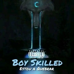 Boy_Skilled__-_Estou_a_quebrar_prod YBM.mp3
