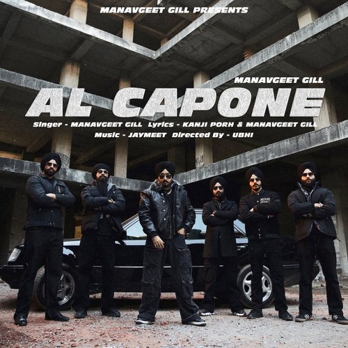 AL Capone | Manavgeet Gill