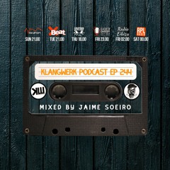 Klangwerk Radio Show - EP244 - Jaime Soeiro