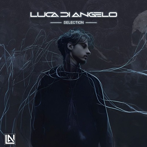 LUCA DI ANGELO - SELECTION MIX #1