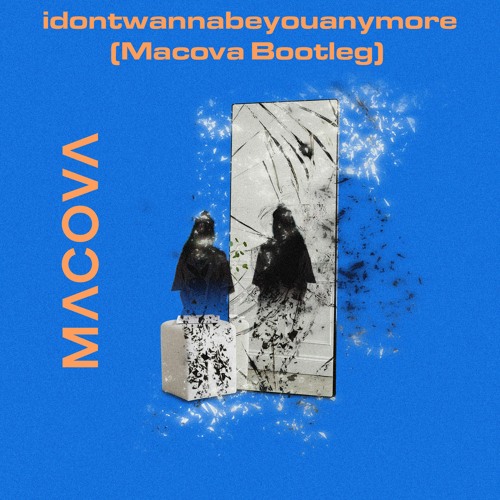 Billie Eilish - idontwannabeyouanymore (Macova Bootleg)
