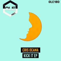 Cris Ocana - Kick It Snippet