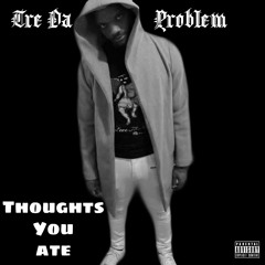 Thoughts U Ate