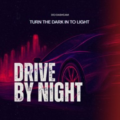 Drive by Night