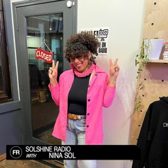 Solshine Radio With Nina Sol | March 6, 2024