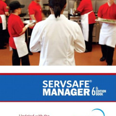 Access PDF 🖋️ ServSafe Manager, Revised (6th Edition) by  National Restaurant Associ