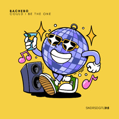 PREMIERE: BACHEBO - Could I Be The One [Sundries]