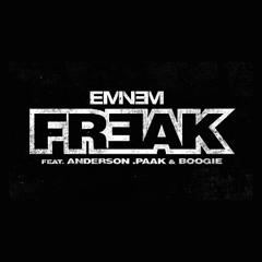 Eminem - Freak (feat. Anderson .Paak & WESTSIDE BOOGIE)