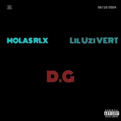 MOLAS RLX & Lil Uzi VERT - D.G (ft. Juice WRLD)