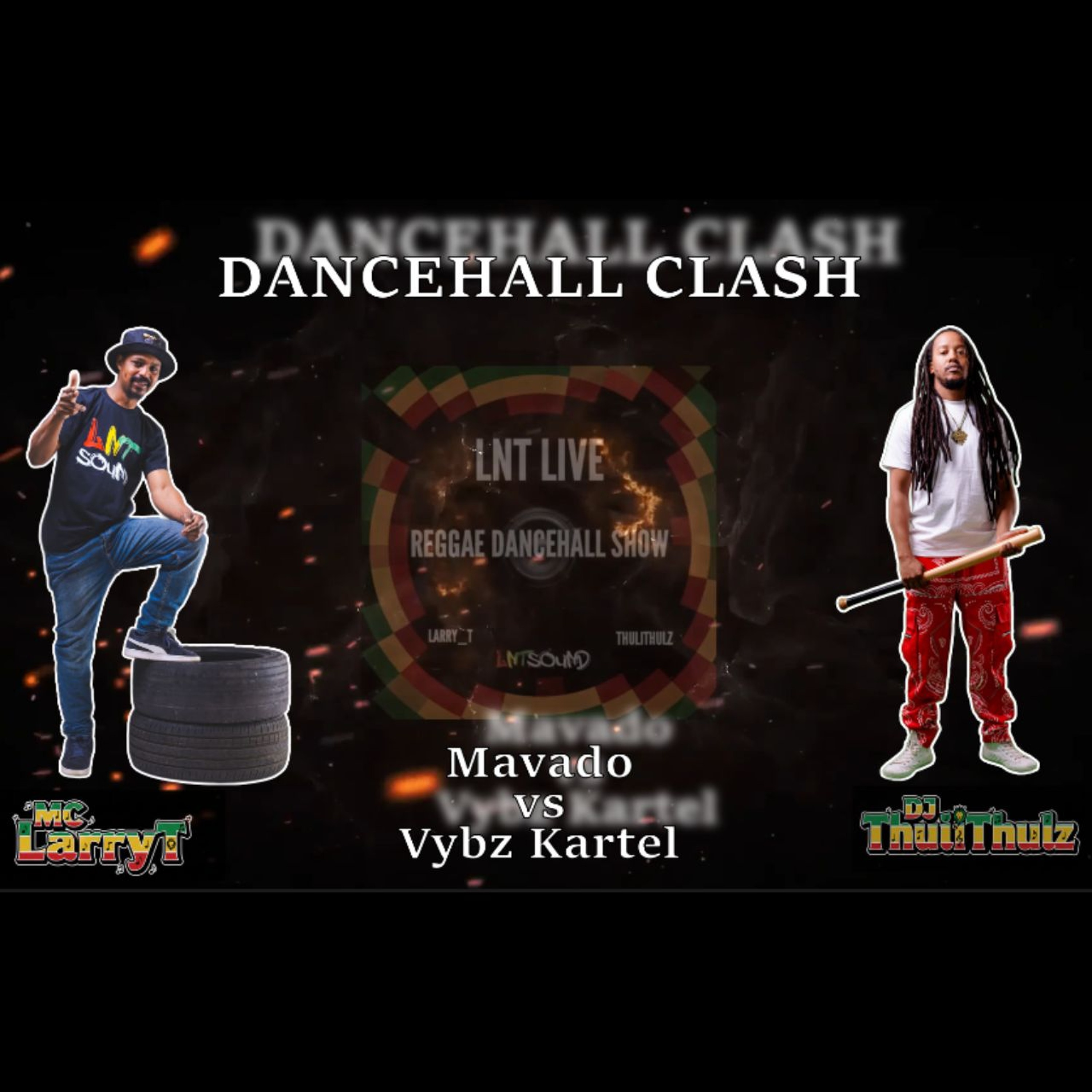 LNTSound Clash _Vybz Kartel vs Mavado, who wins? episode artwork