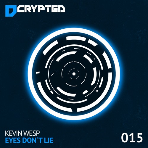 Kevin Wesp - Eyes Dont Lie (Original Mix)