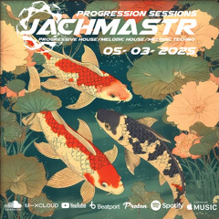 Progressive House Mix Jachmastr Progression Sessions 05 03 2025