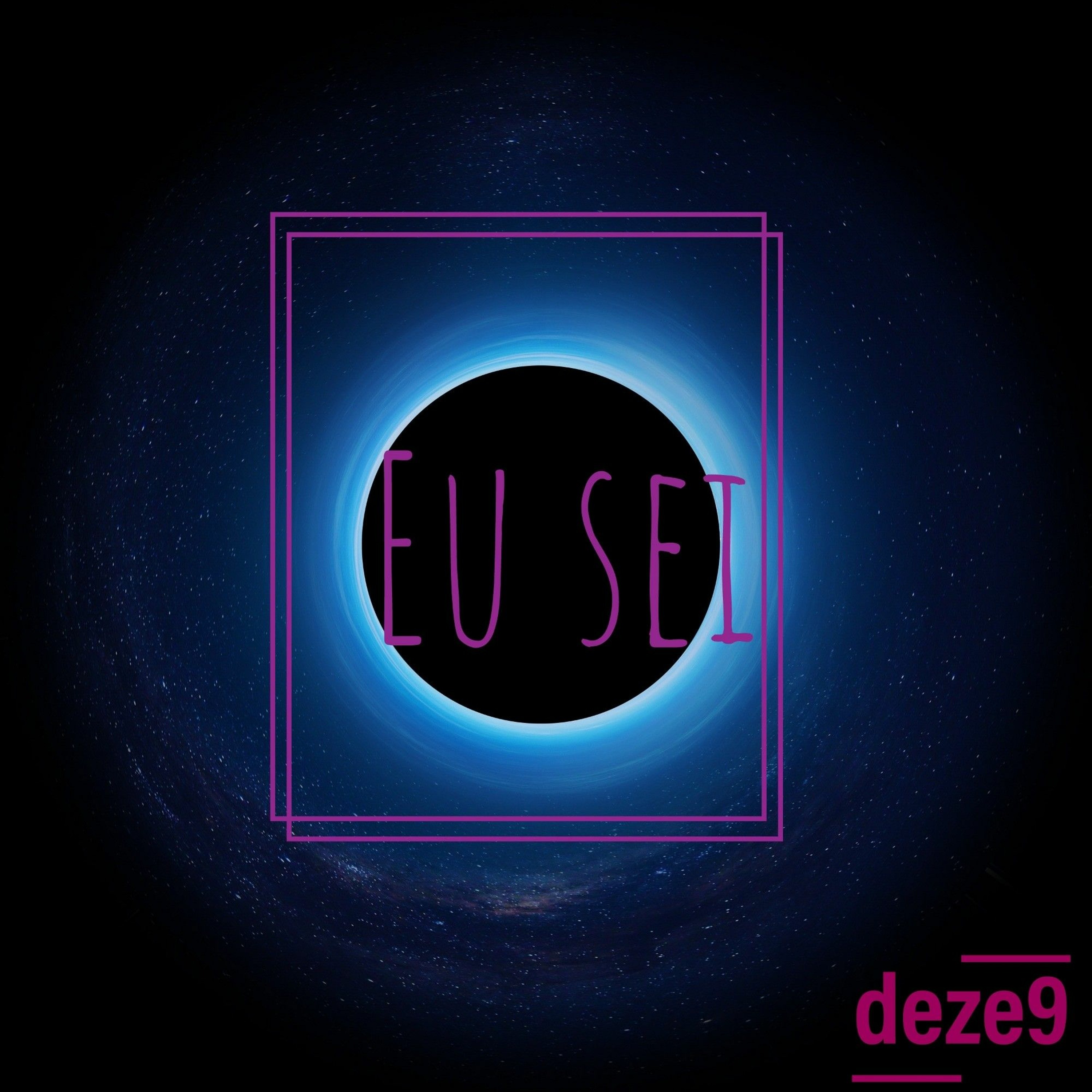 DEZE9 = EU SEI = ( PROD: GOLDEN BOY) episode artwork