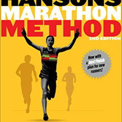 [FREE] EPUB 💛 Hansons Marathon Method: Run Your Fastest Marathon the Hansons Way by