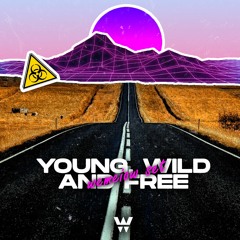 Young, Wild And Free - Wemeiow Set
