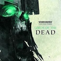 ⚡PDF⚡ Lords of the Dead: The Return of Nagash / The Fall of Altdorf (1) (Warhammer: The End Times)