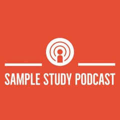 Podcast, The Sample Study Podcast, Josh Belchamber