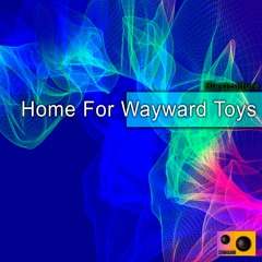 Blastculture - Home For Wayward Toys (Original Mix)