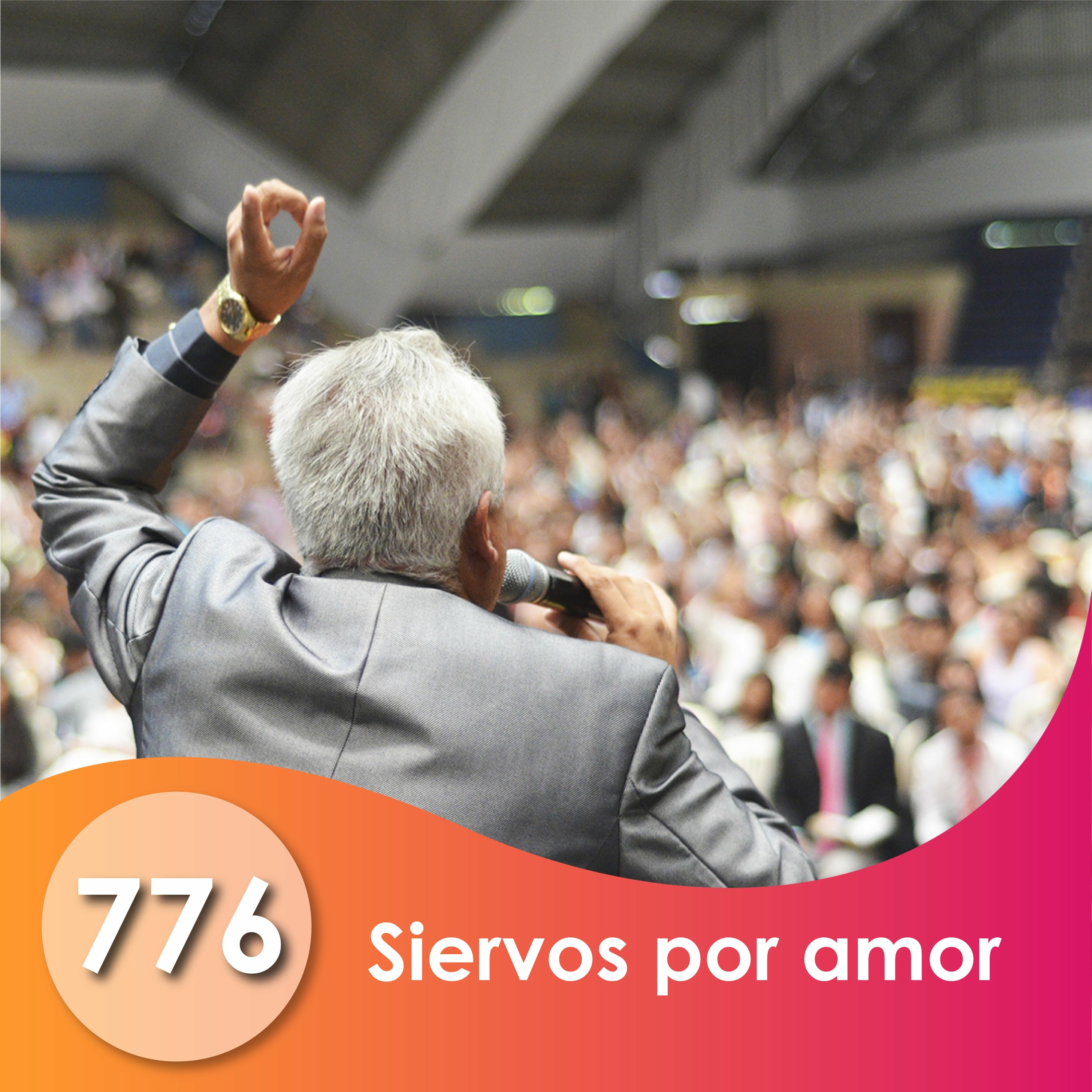 776. Siervos por amor | Ptra. Maritza Montoya episode artwork