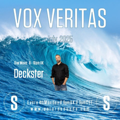 Vox Veritas - July 2025 - Deckster