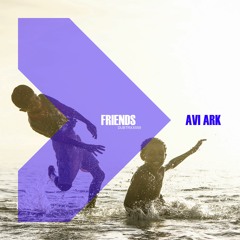 Avi Ark - Friends