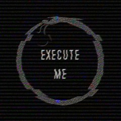 Execute Me UROBOROS (Remix by RosBeat)