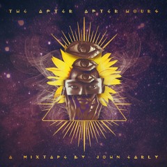 ~The After ^fter Hours MIX~  (Ft. Flying Lotus, Bob Moses & Tor)