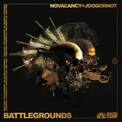 NOVACANCY X JOOGORNOT - Battlegrounds