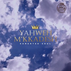 Yahweh M'kaddesh (Radio Edit)