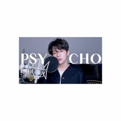 Red Velvet (레드벨벳) - Psycho(싸이코)Cover by UL, 울