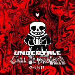 Undertale: Call of The Void - one left. [ Remastered | Toby fox ( Saster )]