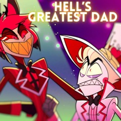 Hell's Greatest Dad - Hazbin Hotel Song (Lazy Horizon Cover)