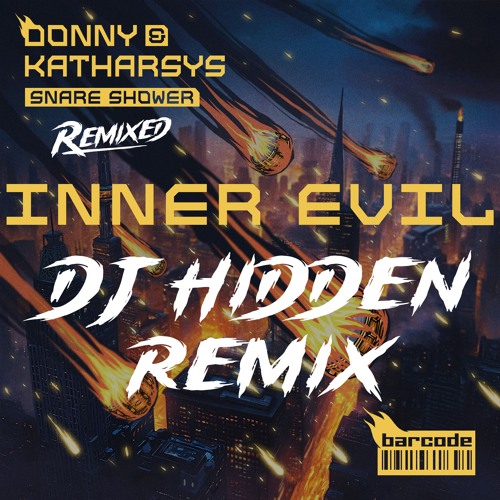 Donny & Katharsys - Inner Evil (DJ Hidden Remix)
