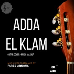 Adda El Kalam (Guitar Cover - Music Mashup) | عدى الكلام - جيتار