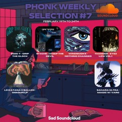 Phonk Weekly #7