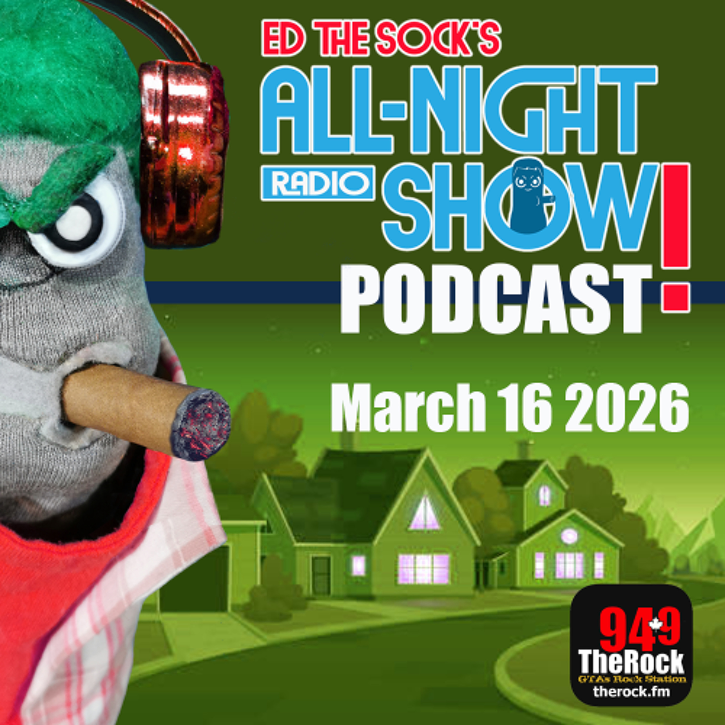 All-Night Show Podcast- March 16 2026