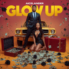 Glow Up - AiCELANDER