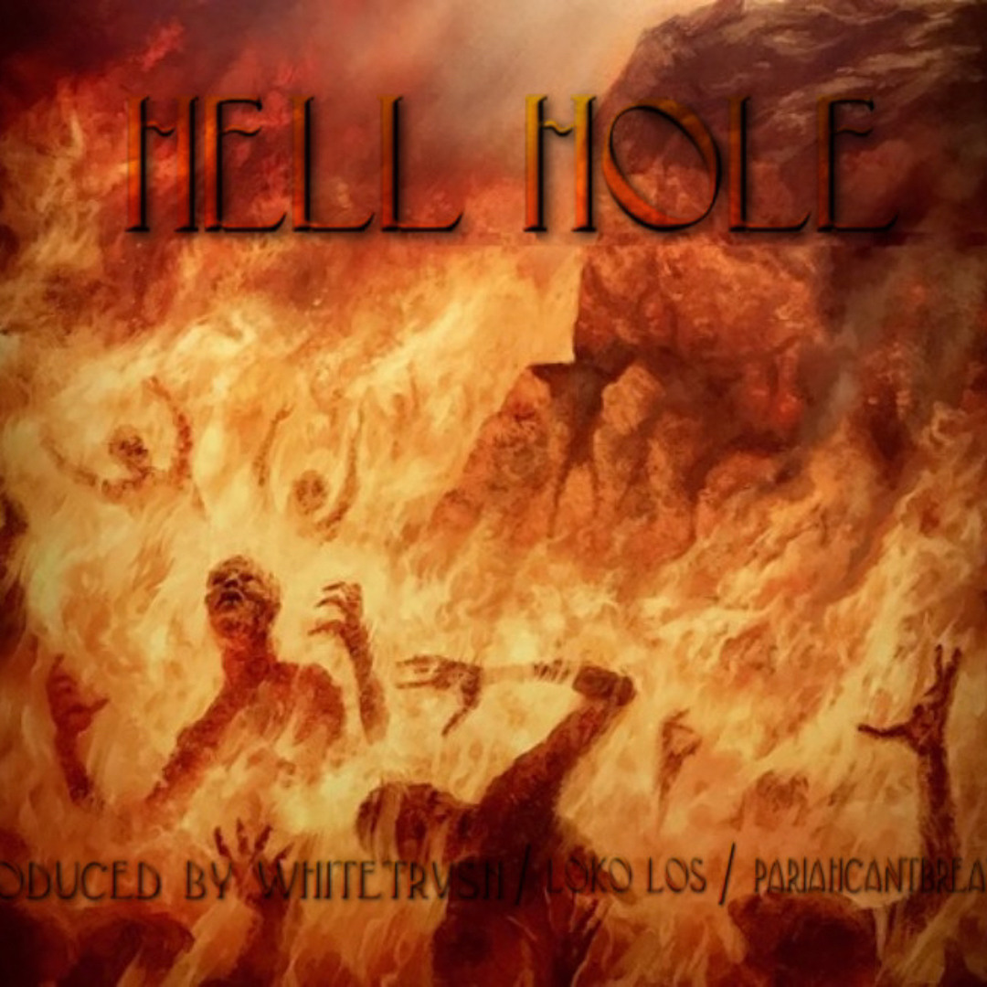 Stream hell hole by 3vilangel | Listen online for free on SoundCloud