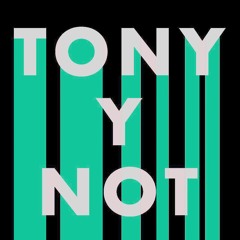 Tony Y Not - Kalimero