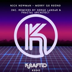 Nick Newman - Merry Go Round (Fractal Architect Remix)
