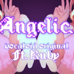 meltberry ♥︎ angelic ft. RUBY【vocaloid original】