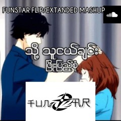 TO THU NGE CHIN FUNSTAR FLIP EXTANDED MASHUP