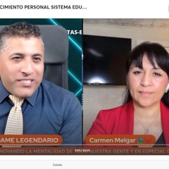 TALLER DE SUPERACION Y CRECIMIENTO PERSONAL SISTEMA EDUCACIONAL HOY CON CARMEN MELGAR Y ALEXIS ADAME