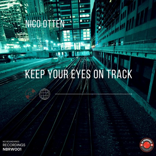 Nico Otten - Keep Your Eyes On Track (Vocal Mix)