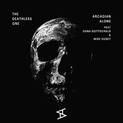 Arcadian Alone - The Deathless One - Mix & Master By Hoschi
