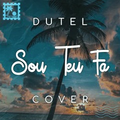 G Dutel - Sou Teu Fã (cover)