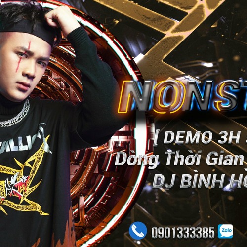 3h Dòng Thời Gian x Sợ Lắm - DJ BÌNH HỒ MIX